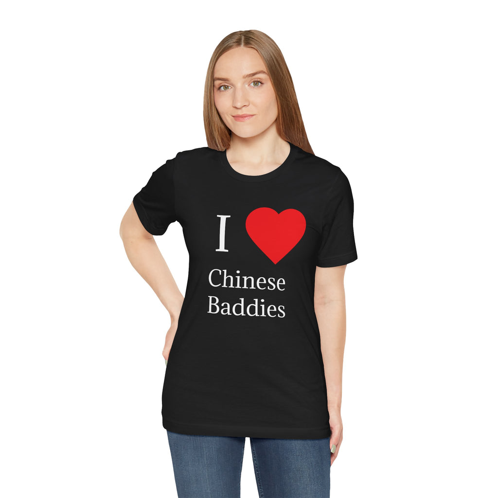 I Heart Chinese Baddies T-Shirt
