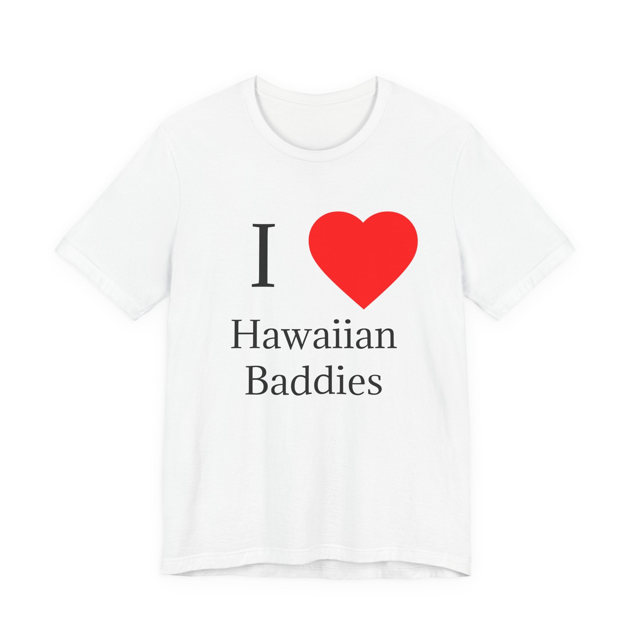 I  HEART Hawaiian Baddies Tee