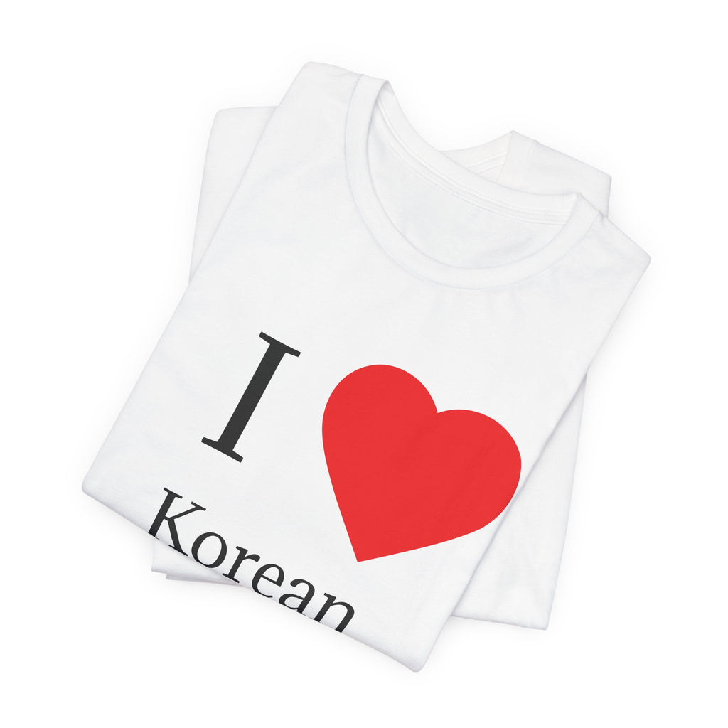 I HEART Korean Baddies T-Shirt