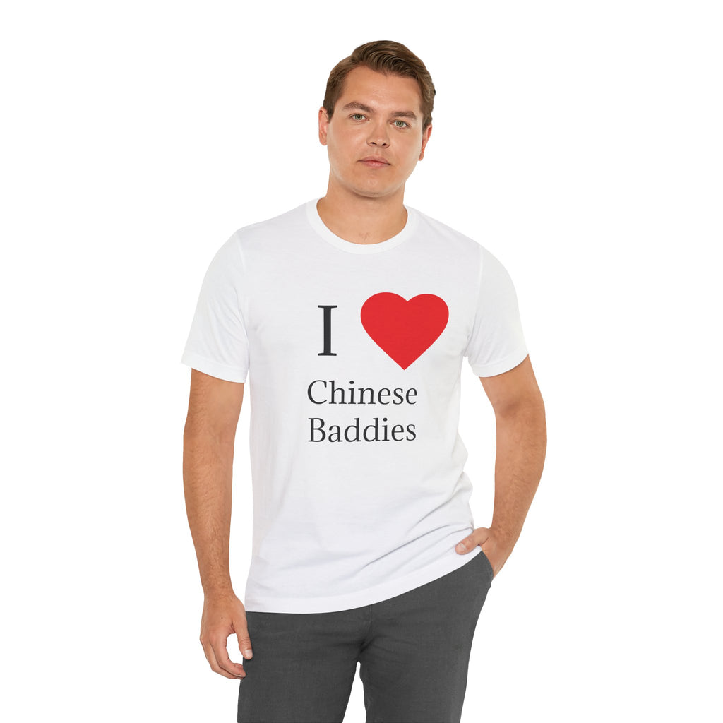 I Heart Chinese Baddies T-Shirt